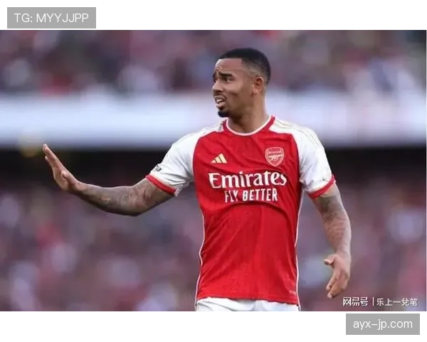 热苏斯助攻数据亮眼，解析其如何助力阿森纳持续提升进攻竞争力